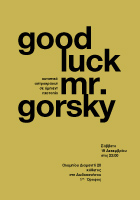 good luck Mr Gorsky